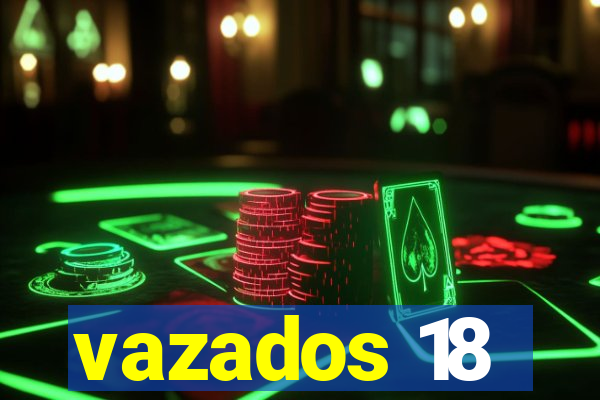 vazados 18